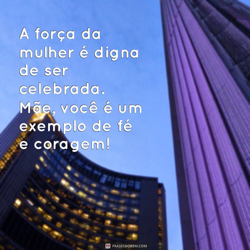 Mensagens Bíblicas Inspiradoras para Celebrar o Dia das Mães 