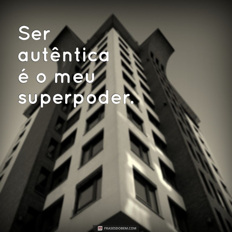 Frases Inspiradoras de Autoestima para Legendar Suas Fotos Sozinha 