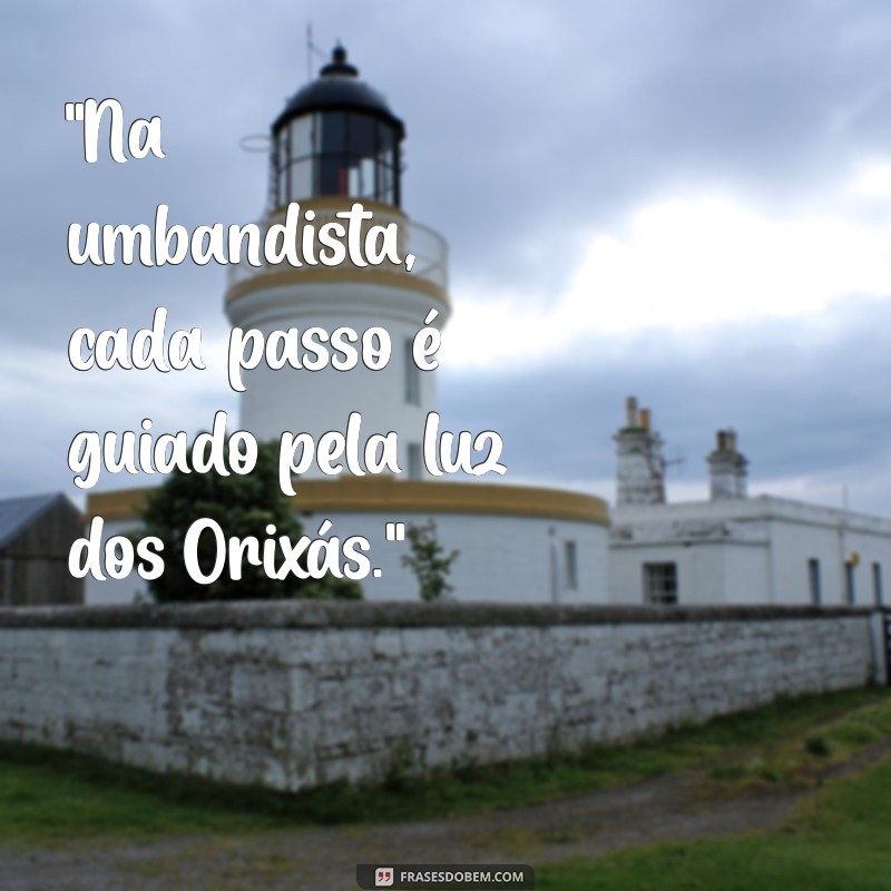 frases de umbandista 