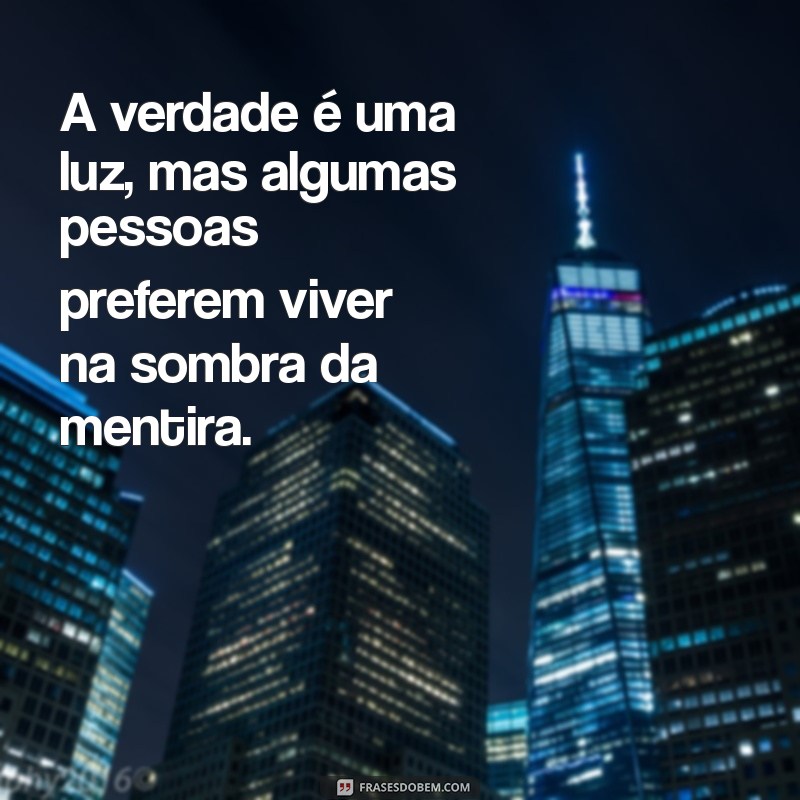 Frases Enganosas: Descubra as Melhores Frases para Falsidade 