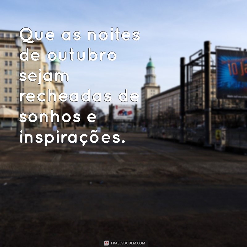 Frases Inspiradoras para Celebrar o Dia 1 de Outubro 