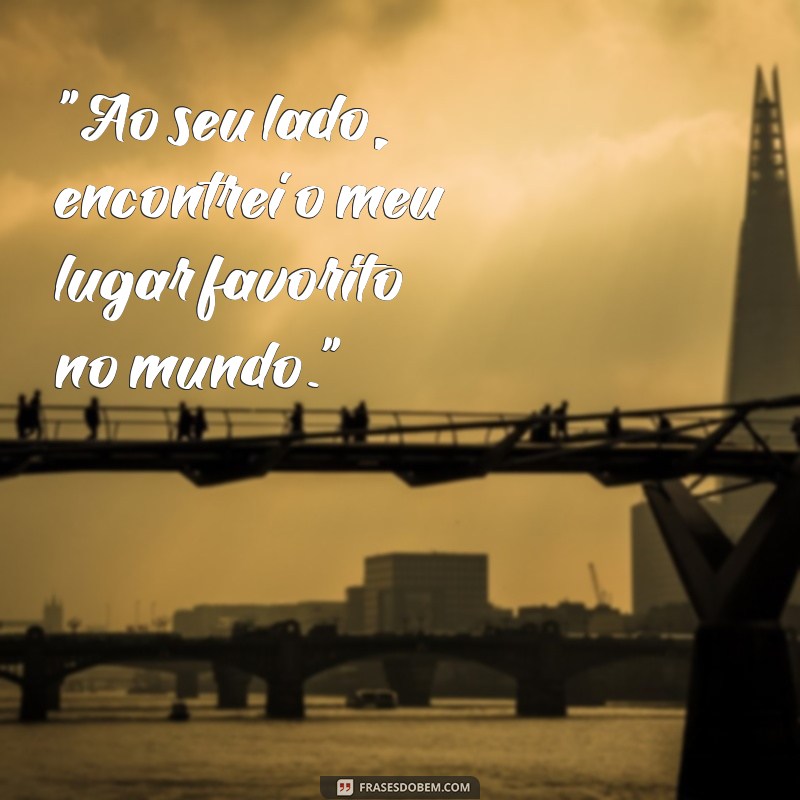 frases para postar com namorado 