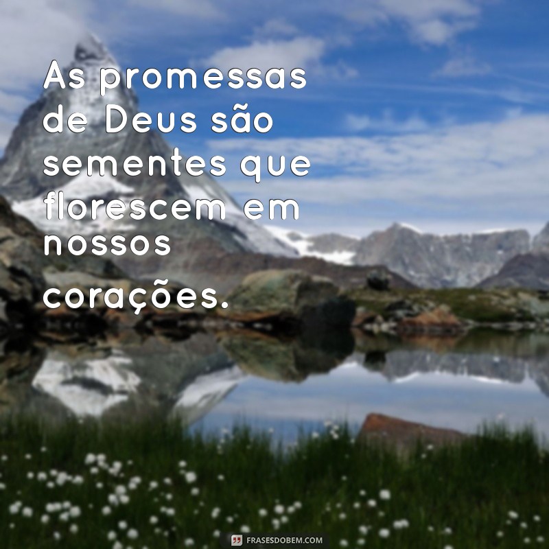 Frases Inspiradoras sobre Viver as Promessas de Deus 