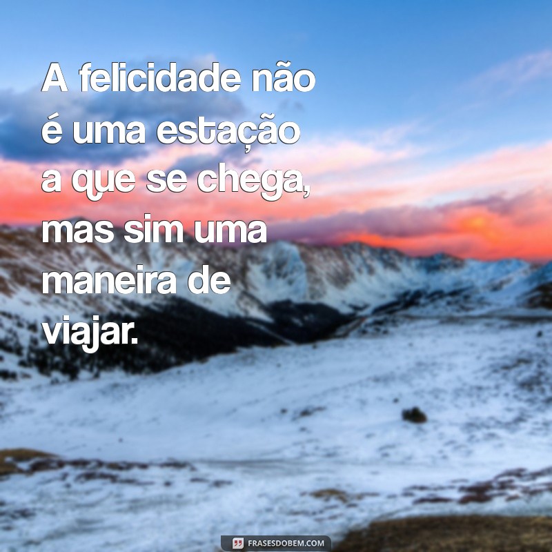 30 Frases Bonitas de Reflexão para Inspirar e Transformar sua Vida 