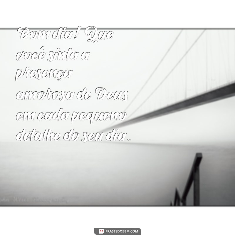 Mensagens Inspiradoras de Bom Dia: Acorde com a Luz de Deus 