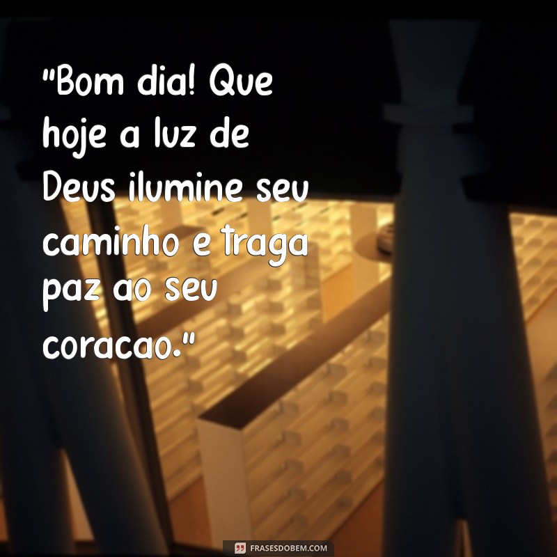 msg de bom dia de deus 