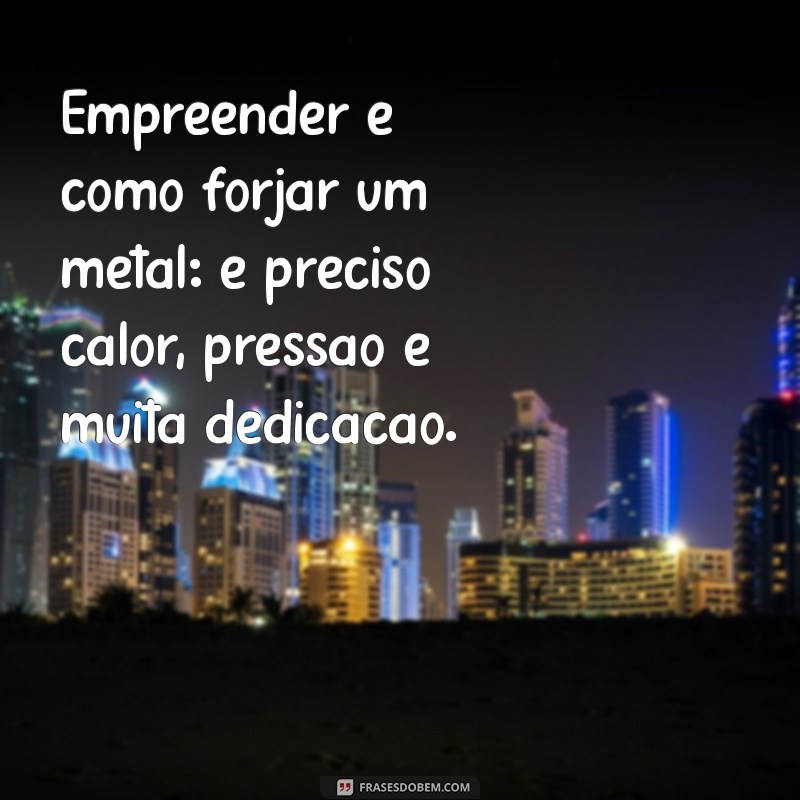 Frases Inspiradoras para Oficina: Motive e Transforme Seu Espaço de Trabalho 