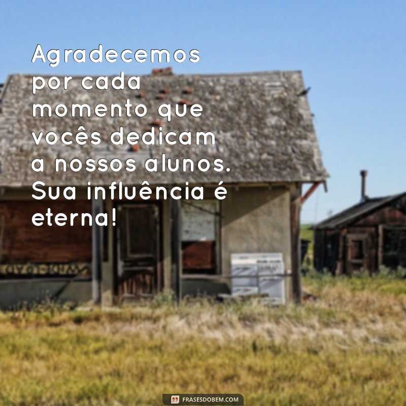 Como Escrever Mensagens de Agradecimento Inspiradoras para Funcionários da Escola 