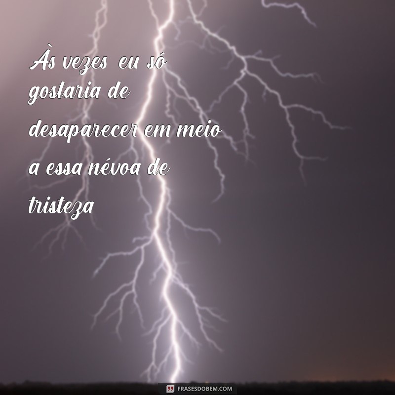 Frases Impactantes sobre Depressão: Reflexões Tristes para Momentos Difíceis 