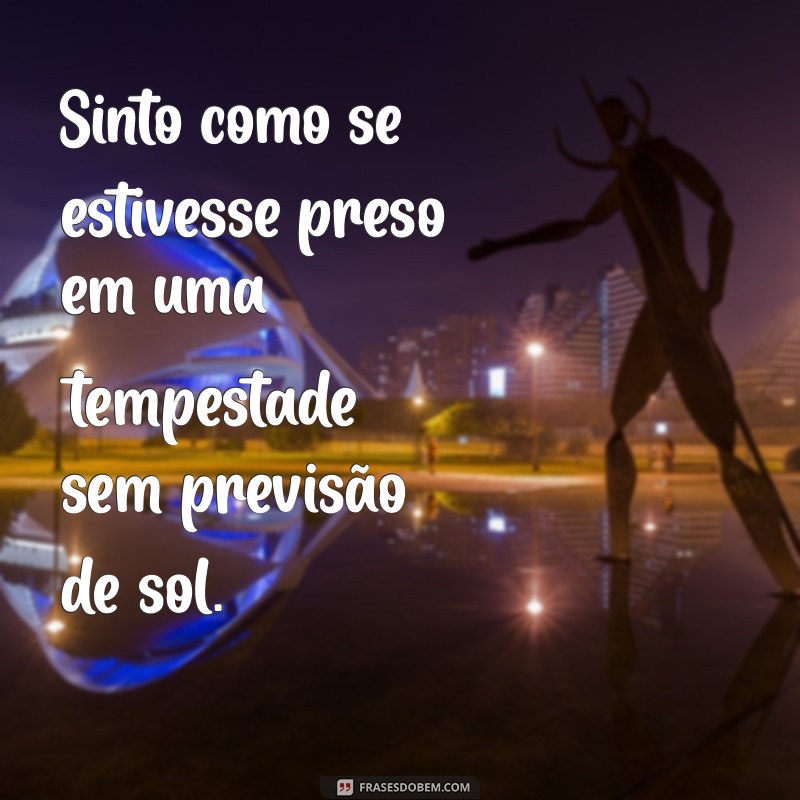 Frases Impactantes sobre Depressão: Reflexões Tristes para Momentos Difíceis 