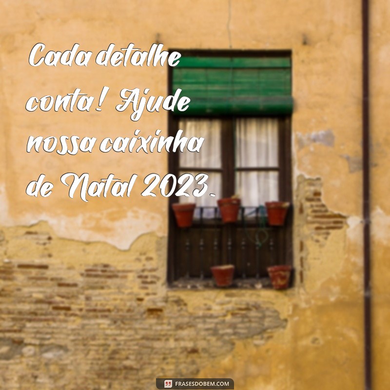 Participe da Caixinha de Natal 2023: Como Contribuir e Espalhar Alegria! 