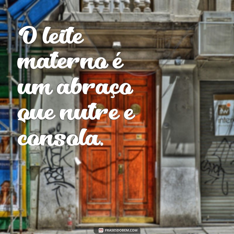 Frases Inspiradoras sobre Amamentação: Celebre o Vínculo Materno 