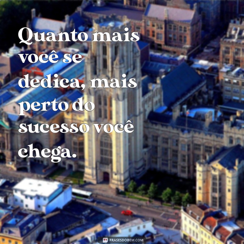 Descubra as Melhores Frases Inspiradoras para Motivar Seu Dia 