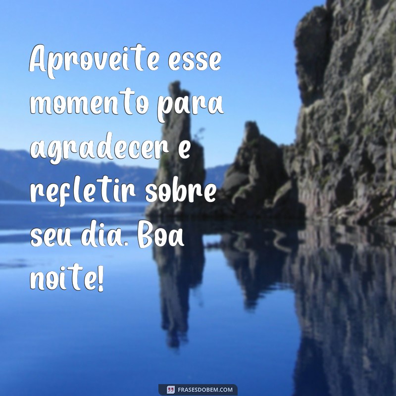 Encante sua noite com as melhores frases para WhatsApp - Confira as imagens! 