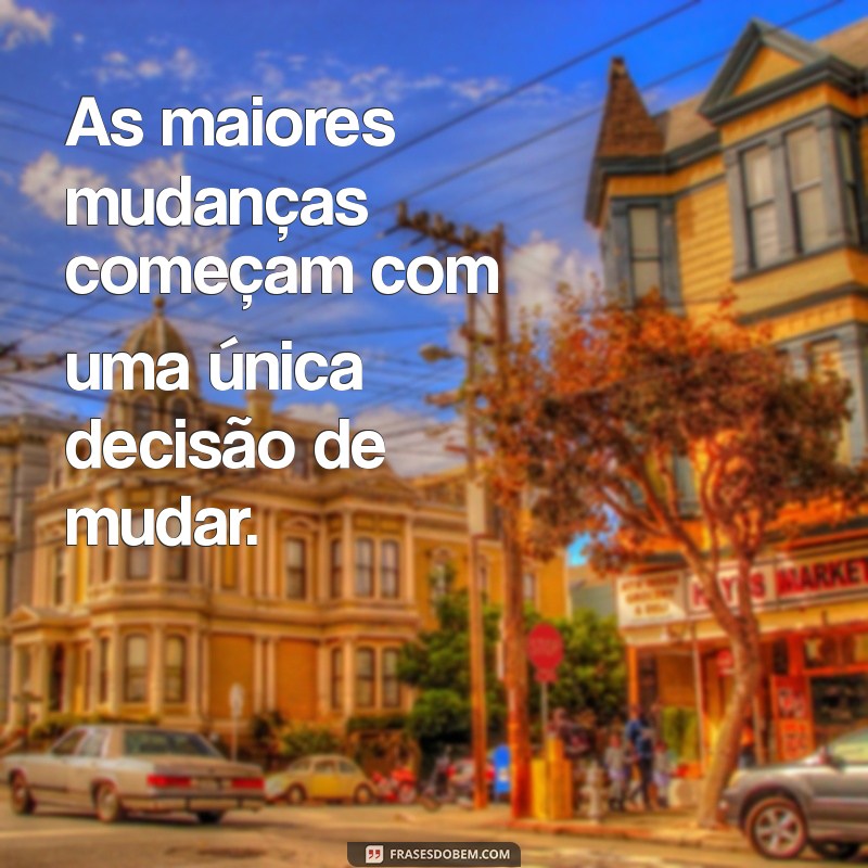 Frases Inspiradoras para Impulsionar Seu Progresso Pessoal 