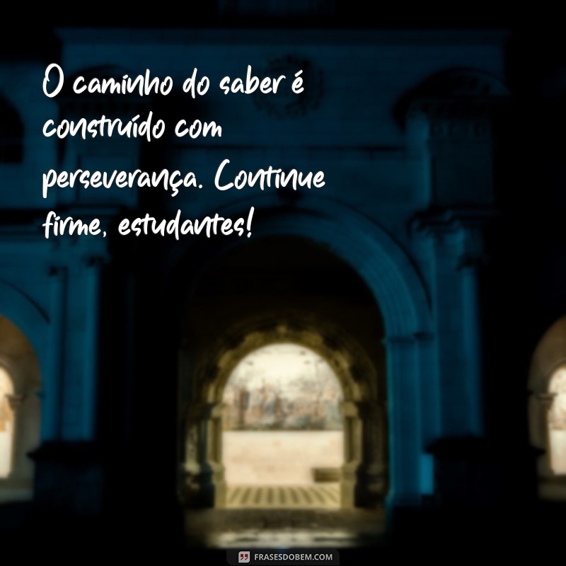 Celebre o Dia do Estudante: Frases Inspiradoras e Dicas para Comemorar 