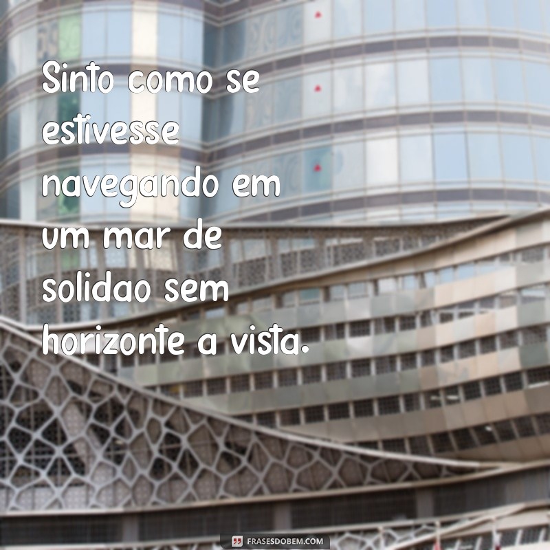 Frases de Desânimo Emocional: Reflexões para Superar Momentos Difíceis 