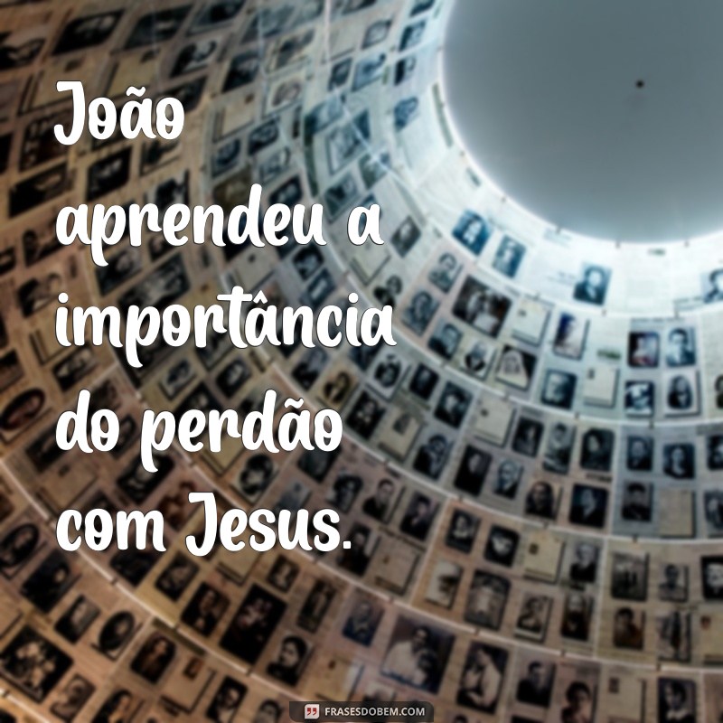 João e Jesus: Uma Jornada Espiritual de Fé e Transformação 