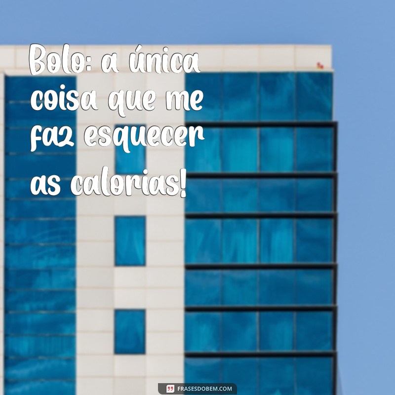 As Melhores Frases de Bolo Meme para Alegrar suas Redes Sociais 