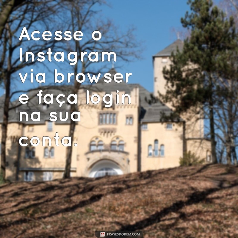 Guia Completo: Como Apagar Todas as Conversas do Instagram em Poucos Passos 