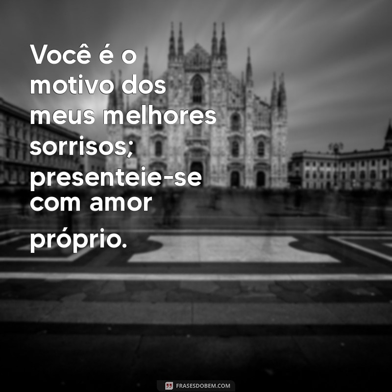 Frases Inspiradoras para Surpreender e Presentear Alguém Especial 