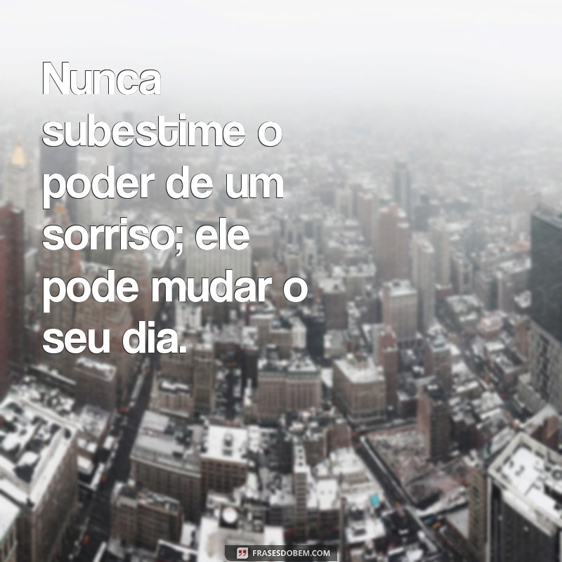 Frases Positivas do Dia para Inspirar sua Motivação 