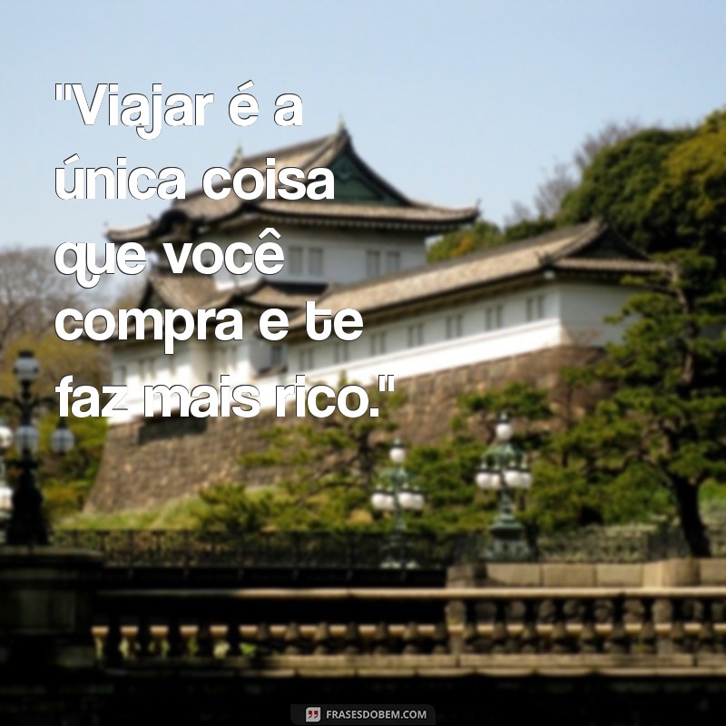 frases de incentivo ao turismo 