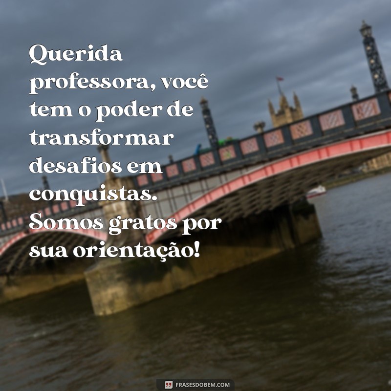 Como Escrever uma Cartinha Especial para a Professora: Dicas e Exemplos 