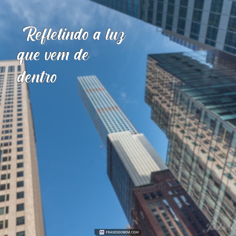 frases para foto de rosto 