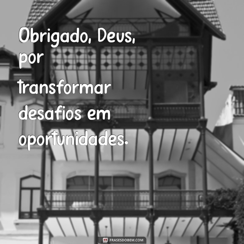 Frases Inspiradoras de Gratidão a Deus para Transformar Seu Dia 