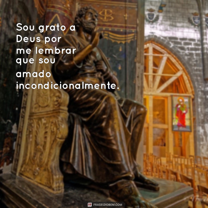 Frases Inspiradoras de Gratidão a Deus para Transformar Seu Dia 