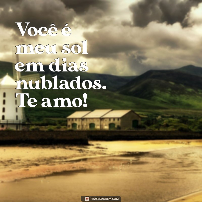 Mensagens de Amor: 10 Maneiras de Dizer Te Amo com Emoção 