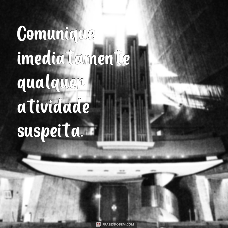 Descubra as melhores frases inspiradoras de vigilante para te motivar e proteger! 