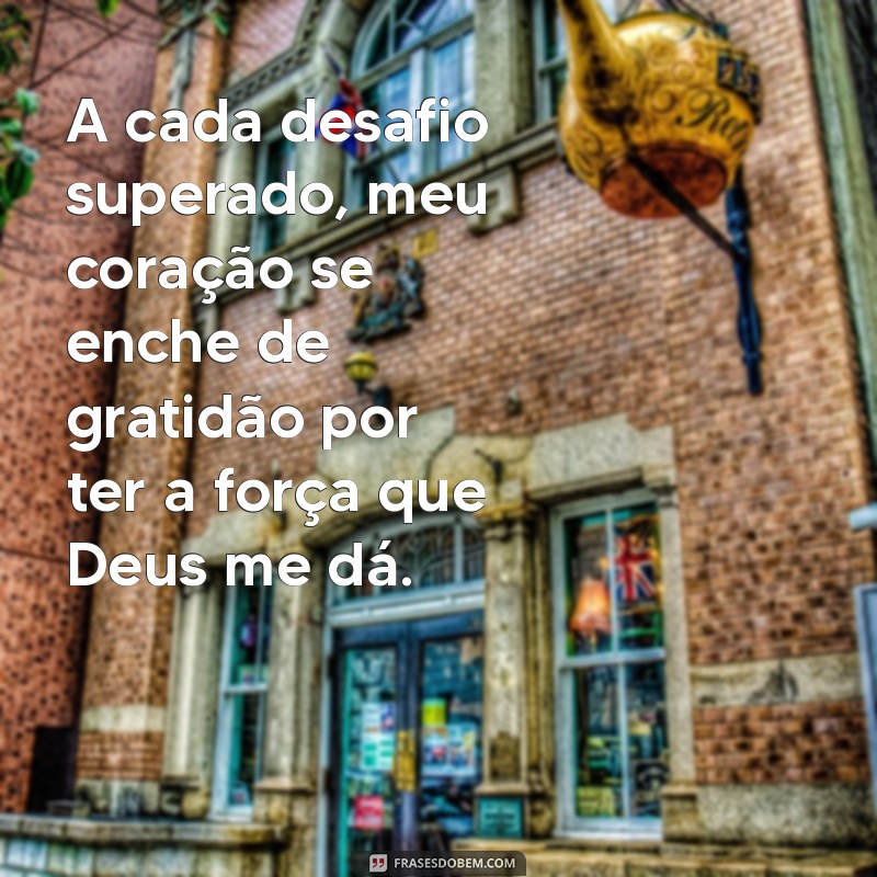 10 Mensagens Inspiradoras de Agradecimento a Deus para Fortalecer sua Fé 