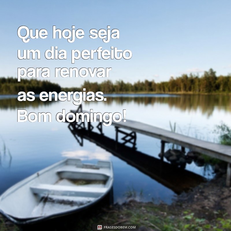 Mensagens Inspiradoras de Bom Dia para Um Domingo Perfeito 