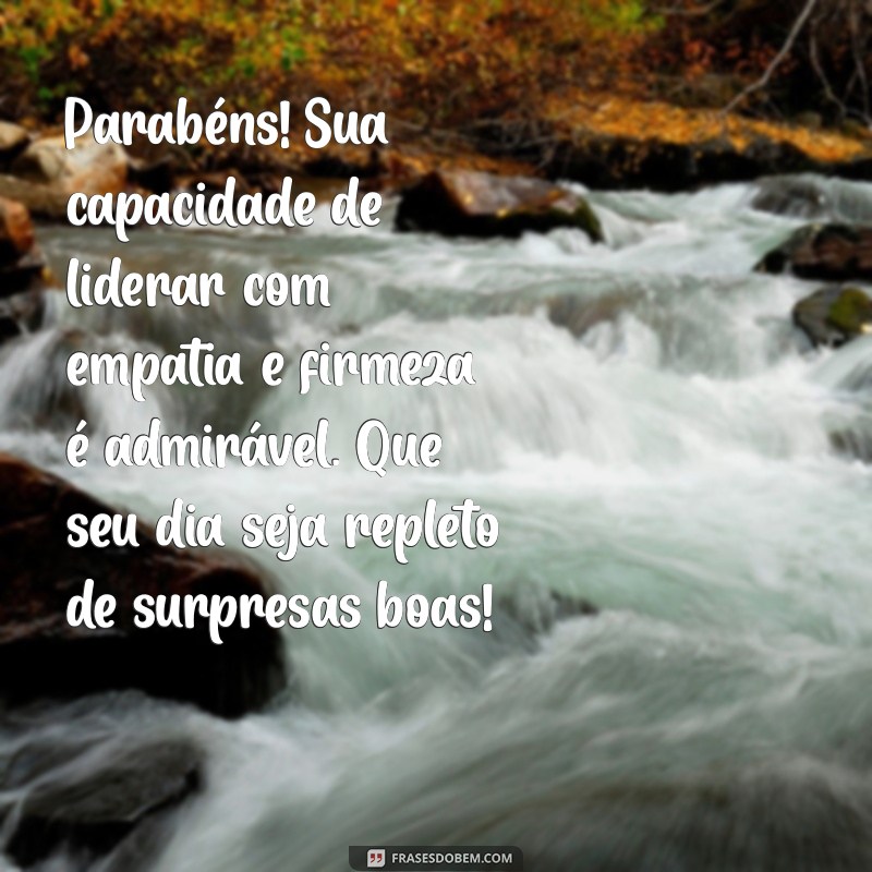 Mensagens de Aniversário Criativas para Surpreender seu Chefe Especial 