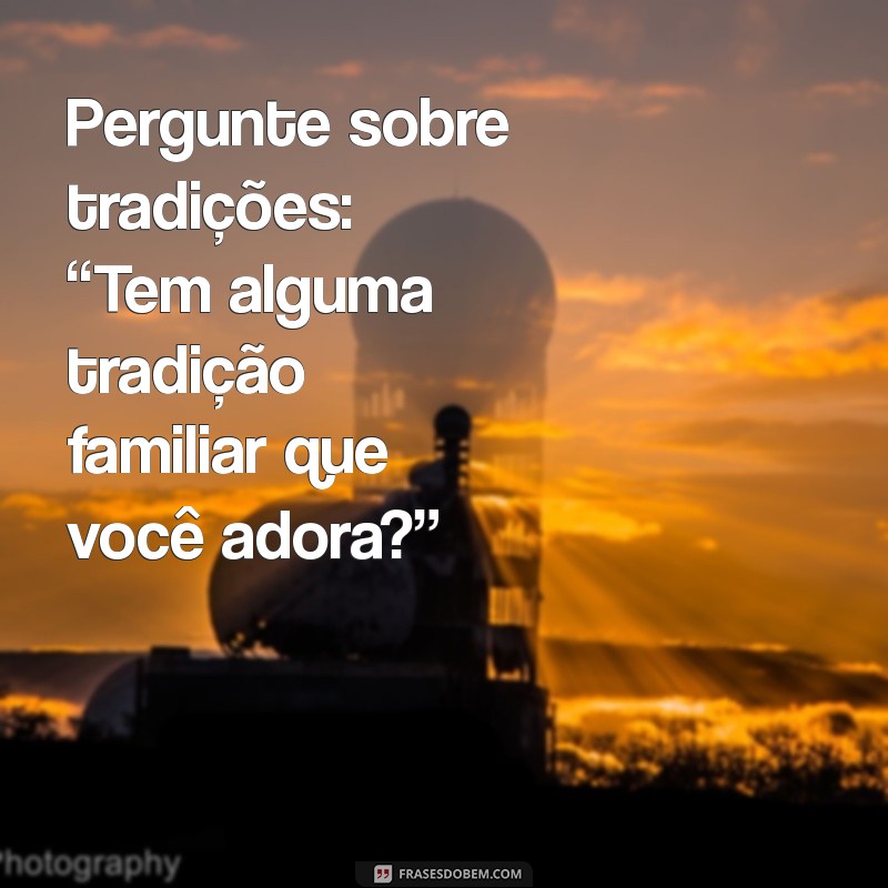 10 Dicas Infalíveis para Puxar Assunto Pessoalmente e Quebrar o Gelo 