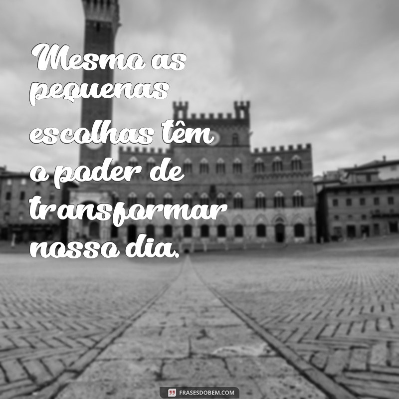 Descubra as Consequências: Como as Escolhas Moldam Sua Vida 