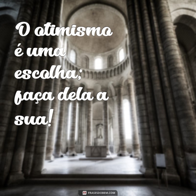 Frases Inspiradoras para Animar e Motivar Quem Você Ama 