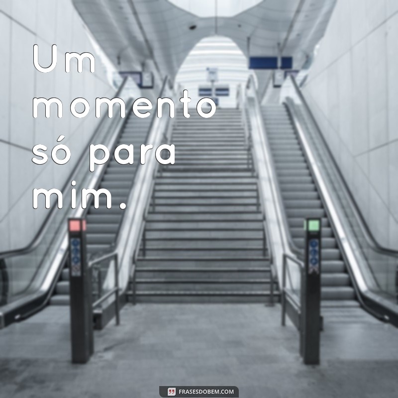 Frases Inspiradoras para Legendar Suas Fotos Sozinha 