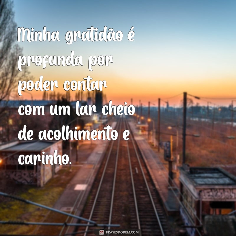 Como Agradecer e Valorizar sua Família: Frases Inspiradoras para Expressar Gratidão 