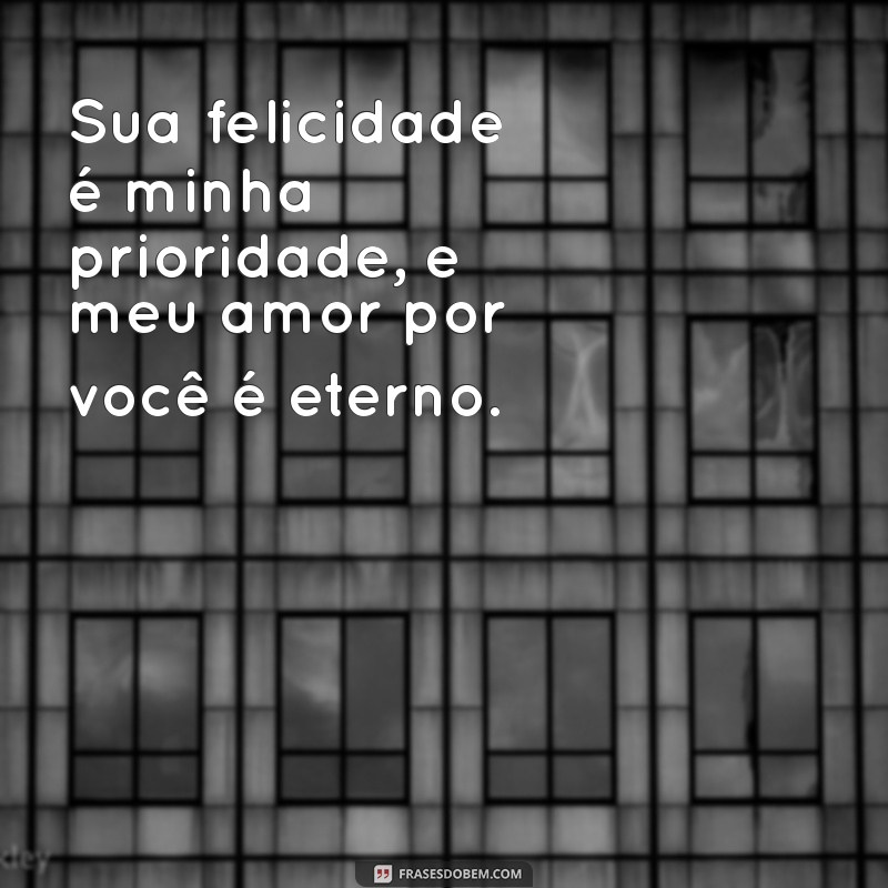 As Melhores Frases de Amor para Encantar Seu Coração 