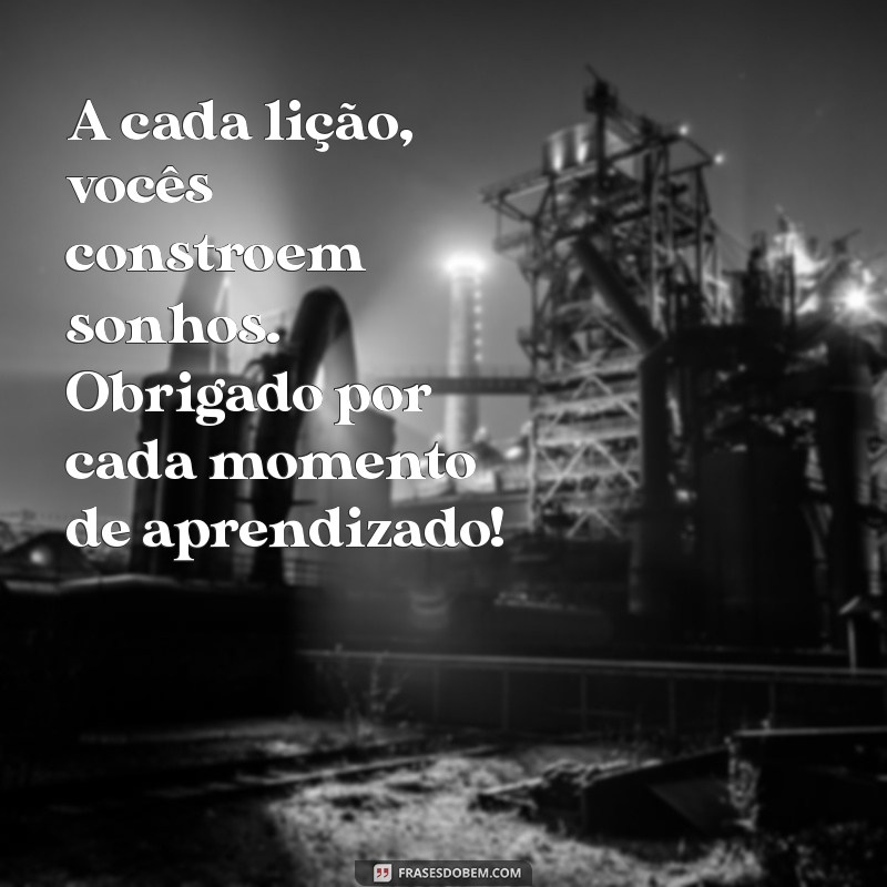 Frases Inspiradoras para Celebrar o Dia dos Professores 