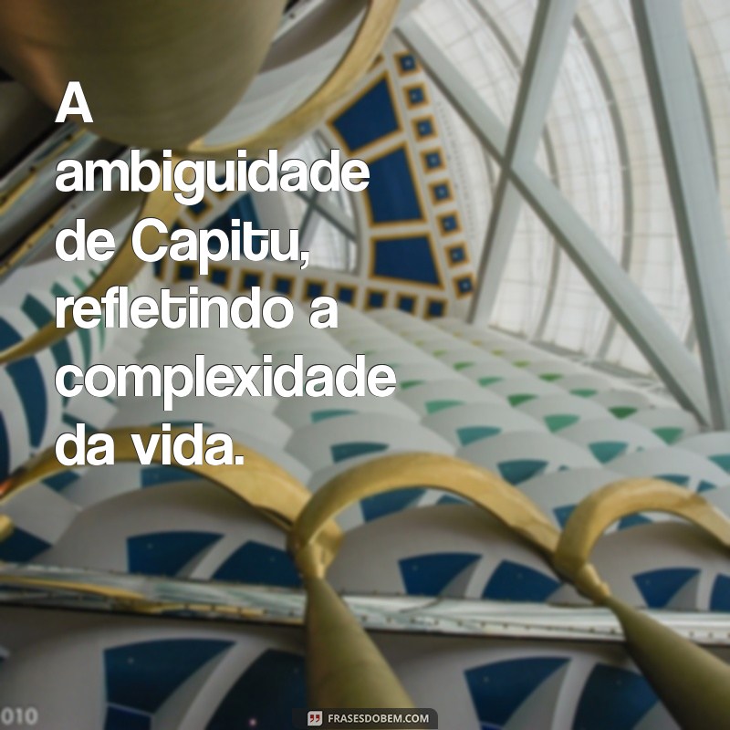 Capitu: A Enigmática Protagonista de Dom Casmurro e Seus Mistérios 