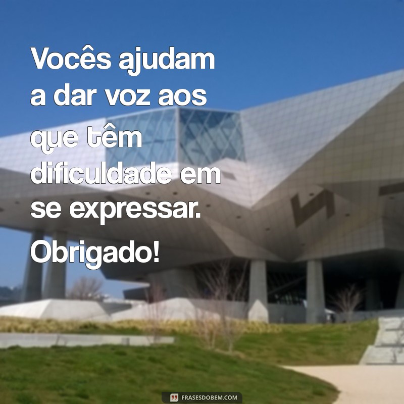 Frases Inspiradoras para Celebrar o Dia do Fonoaudiólogo 