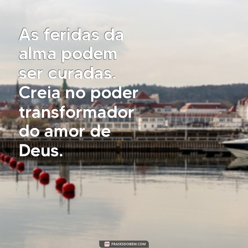 Frases Inspiradoras para Cultos de Cura e Libertação: Fortaleça sua Fé 