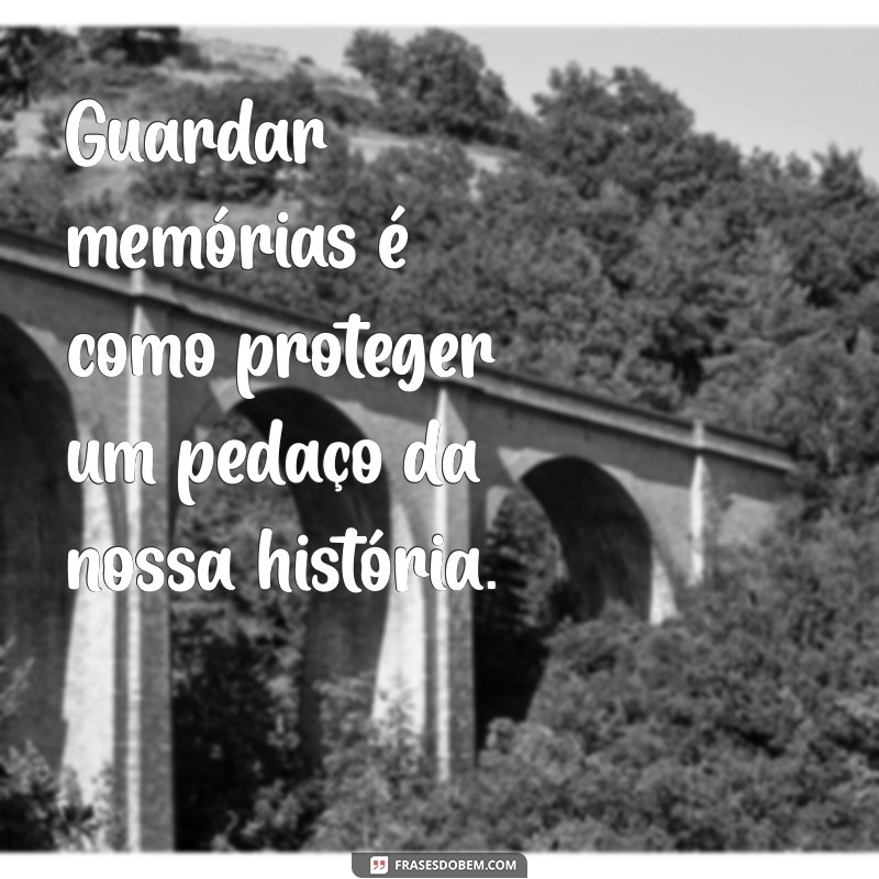 Memórias que Marcam: Legendas Inspiradoras para Refletir e Compartilhar 