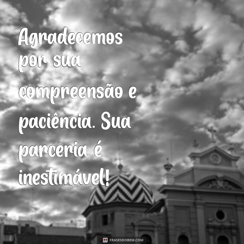 Frases de Agradecimento para Clientes: Como Fortalecer Relacionamentos e Fidelizar 