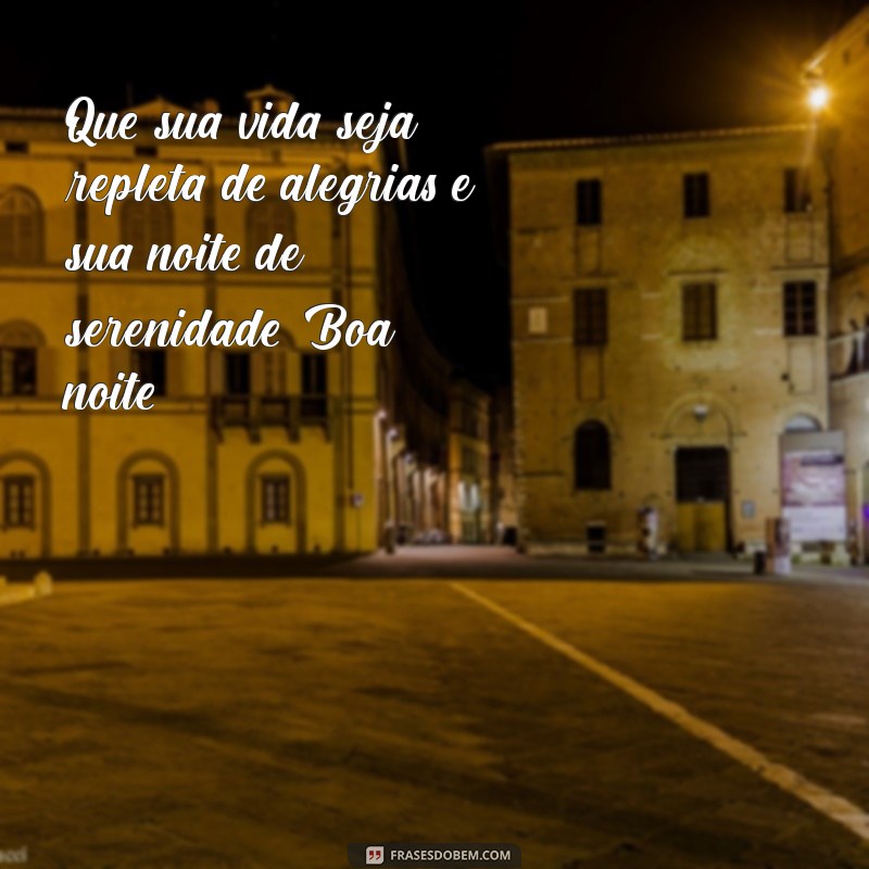 Boa Noite! Mensagens Inspiradoras de Deus para Abençoar Sua Vida 