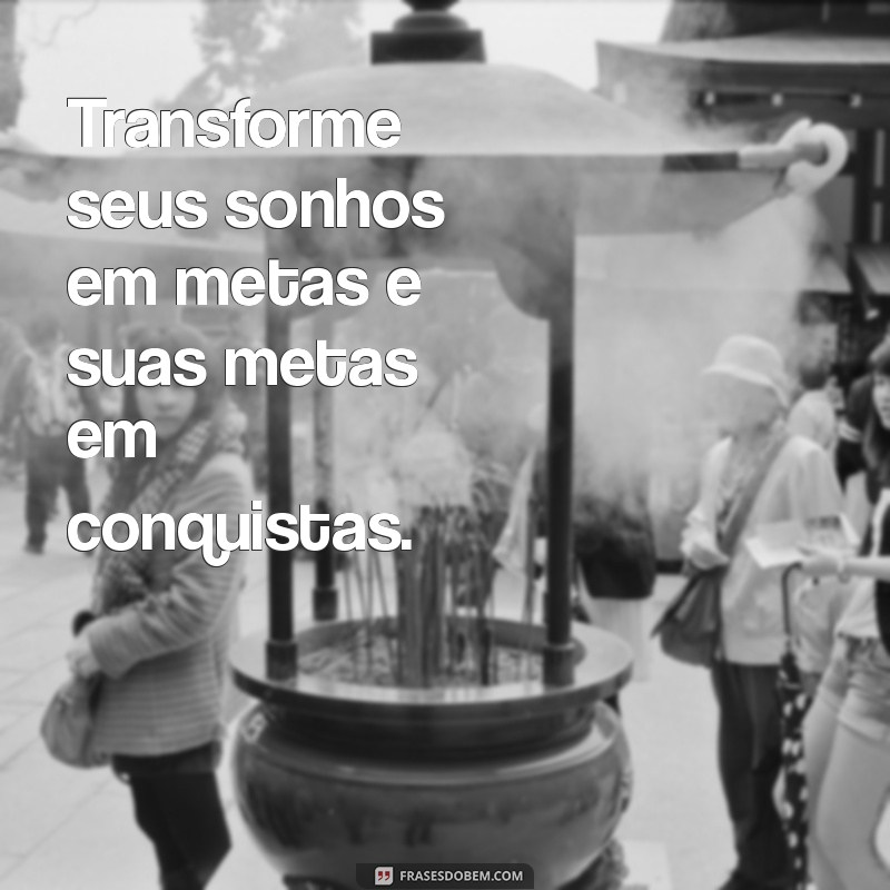 Frases Motivacionais Poderosas para Alcançar o Sucesso 